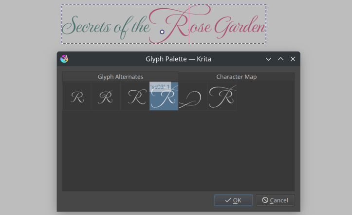 The text "Secrets of the Rose Garden", with the "R" of "Rose" changed to one with a dramatic swash. The glyph palette is visible underneath, showing all the glyph alternates for "R".